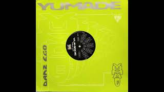 Yumade - Danz Ego (full album)