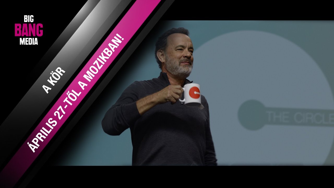 The Circle - A kör  (12) - hivatalos magyar szinkronos előzetes