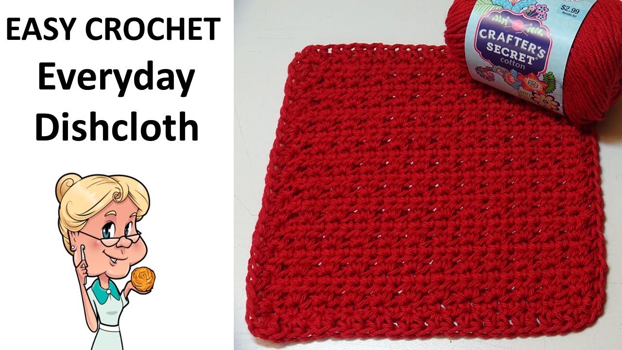 Easy Crochet Everyday Dishcloth Tutorial