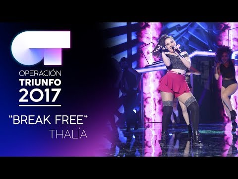 "Break Free" - Thalía | Gala 0 | OT 2017