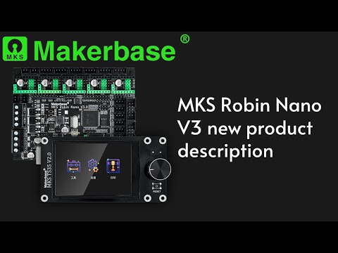Makerbase MKS Robin Nano V3 New Product Introduction