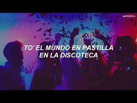 pepa y agua pa' la seca, to' el mundo en pastilla en la discoteca [letra]