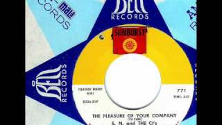 S. N. and The Ct&#39;s - THE PLEASURE OF YOUR COMPANY  (1968)