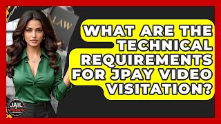 Download lagu What Are The Technical Requirements For JPay Video Visitation? - Jail & Prison Insider mp3 Download lagu What Are The Technical Requirements For JPay Video Visitation? - Jail & Prison Insider mp3