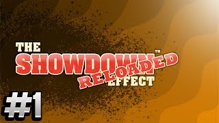 The Showdown Effect Reloaded #1 | Steam