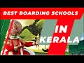 Best Boarding Schools In Kerala Top Residential Schools Across Kerala Edustoke