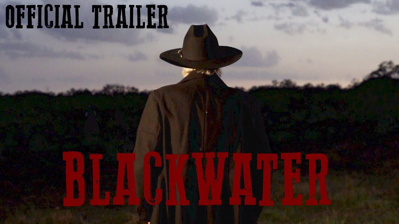 BLACKWATER - OFFICIAL TRAILER