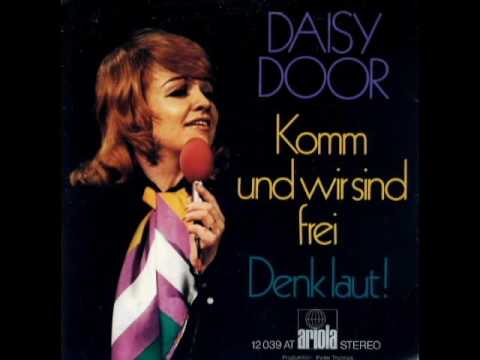 Daisy Door - Komm Und Wir Sind Frei