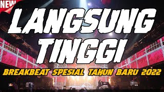 Download lagu LANGSUNG TINGGI !! DJ BREAKBEAT TERBARU 2022 SPESIAL TAHUN BARU mp3
