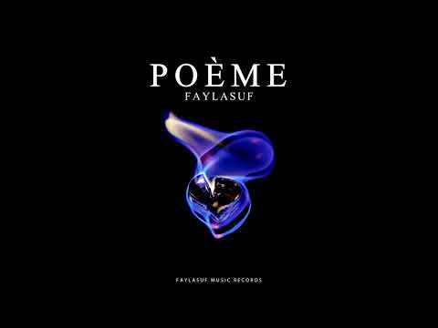 Faylasuf - Poème (Original Audio)