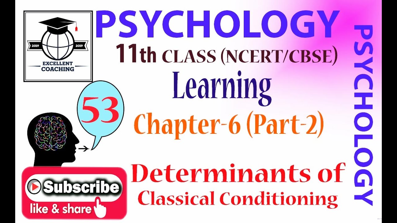 #Psychology||#11th||#Learning||#Determinants of Classical Conditioning||#Chap 6||#Part 2