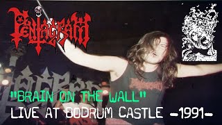 Pentagram - Brain On The Wall (LIVE) @ Bodrum Castle / 1991