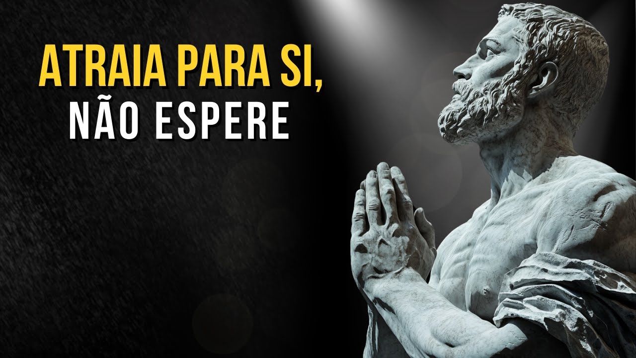 ATRAIA, A Lei da Atração Essencial | Ensinamentos Estoicos | Estoicismo