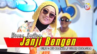 Download lagu JANJI BENGEN - DIANA SASTRA mp3