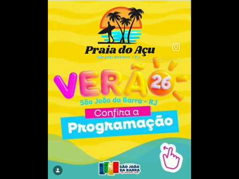 PROGRAMAÇÃO DE VERÃO 2026     PRAIA DO AÇU  / SÃO JOÃO DA BARRA  - RJ
