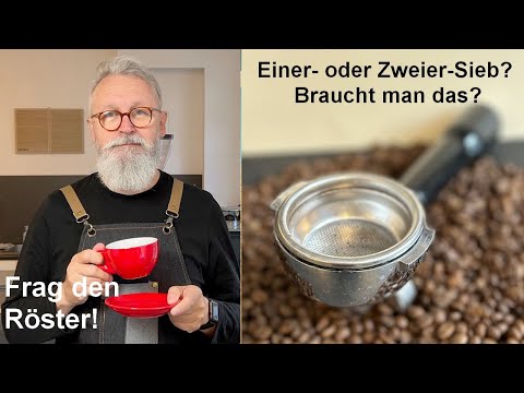 Einer- oder Zweier-Sieb? Braucht man das? #lapuzia #fragdenröster #siebträger