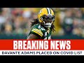 Packers WR Davante Adams placed on COVID-19 list, could miss Thursday Night Football | CBS Sports HQ