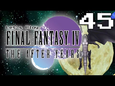 Episode 45 - Let's Stop Cecil! - Let's Play Final Fantasy IV: The After Years [Blind]