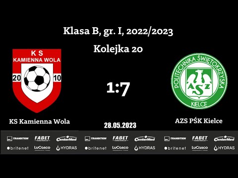 KS Kamienna Wola - AZS PŚK Kielce | 1:7 | BRAMKI  | KLASA B, gr. I, 2022/2023 | Kolejka 20  |