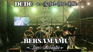 Download lagu BERSAMAMU di DCDC x RebelDirtBike || Live Acoustic - Sahabat Rasta mp3