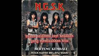 Download lagu N.G.S.K - Bertemu Kembali mp3