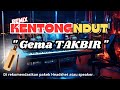Gema Takbir Hari Raya 2026 Remix Cocok Buat Takbir Keliling Feat SantriNjoso