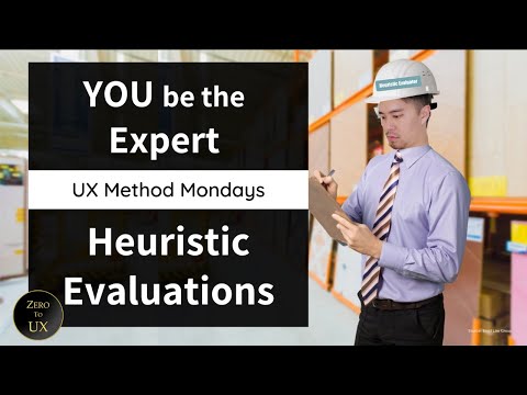 Heuristic Evaluation | UX Method Mondays | Zero to UX