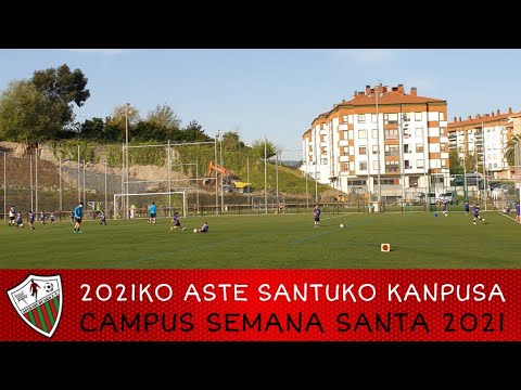 😋 2021eko Aste Santuko Kanpusa / Campus de Semana Santa 2021