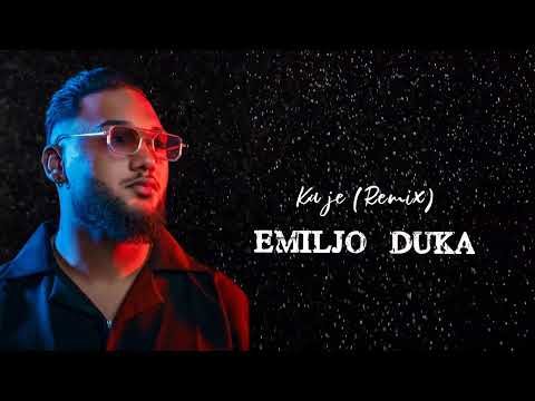 Emiljo Duka - Ku je (Remix)