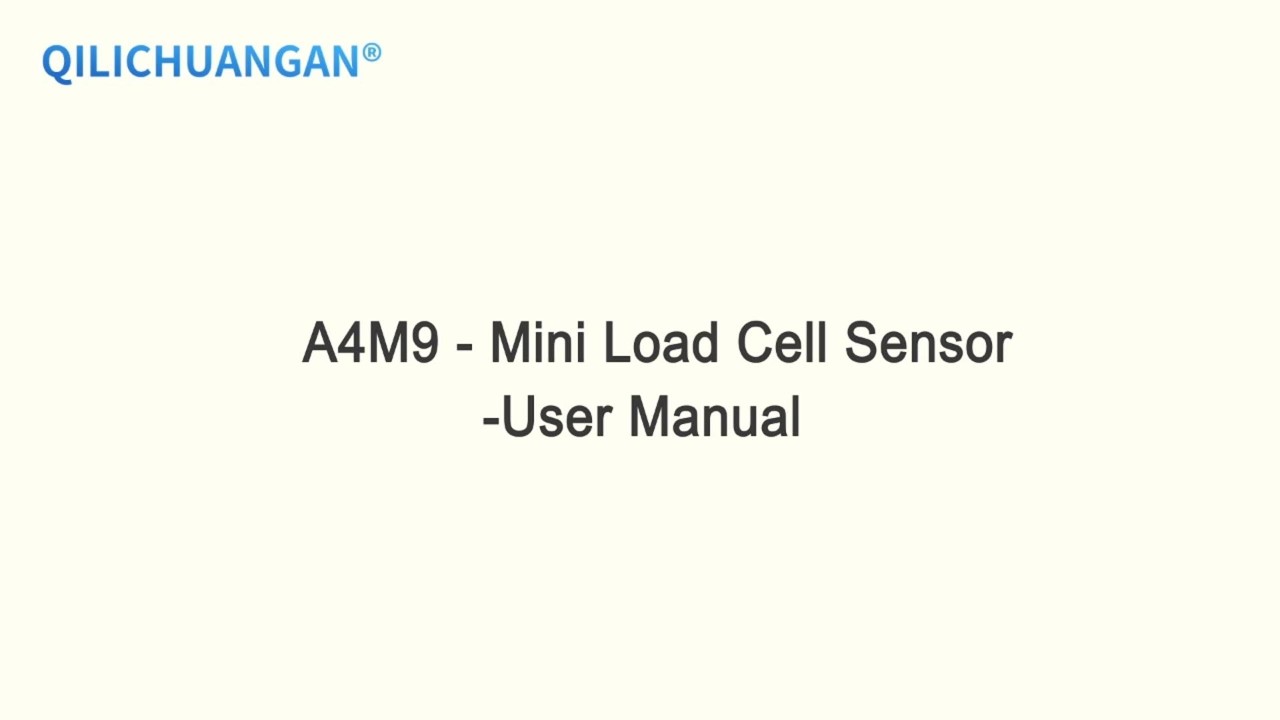 A4M9-Mini Load Cell Sensor -User Manual