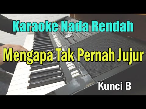 MENGAPA TAK PERNAH JUJUR ll KARAOKE ll DIAN PIESESHA ll KUNCI B