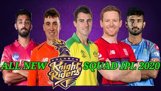 Kolkata Knight Riders ALL NEW SQUAD | KKR ALL New Player |  IPL 2020