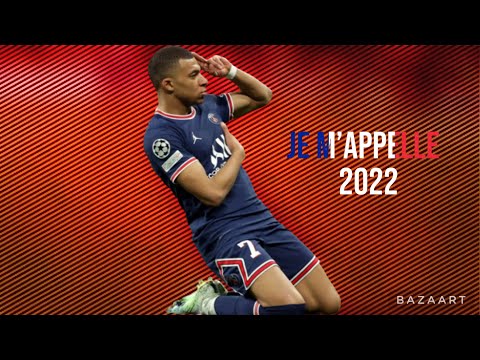 Kylian Mbappé •Je M’appelle -Benzz | Skills & Goals 2022