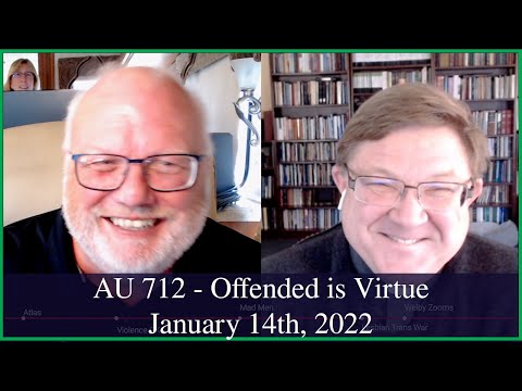 Anglican Unscripted 712  - Offended is Virtue