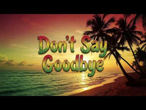 Don't Say Goodbye - Kapena | Reggae Cover (Moni)