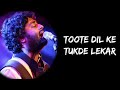 Arijit Singh Mai Phir Bhi Tumko Chahunga Lyrics Shraddha Kapoor Arjun Kapoor
