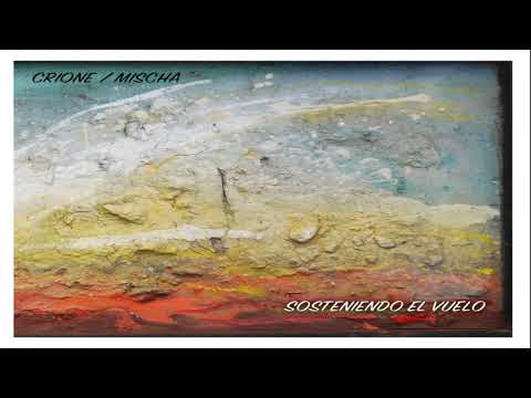 01 - Crione/Mischa - Ascenso