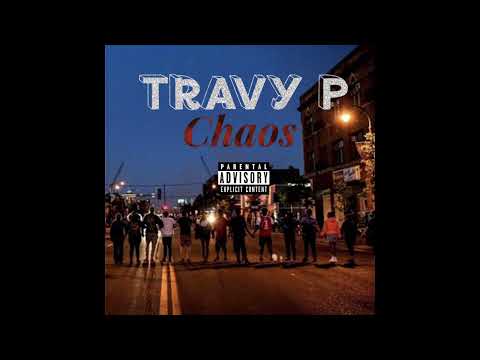 Travy P - Chaos