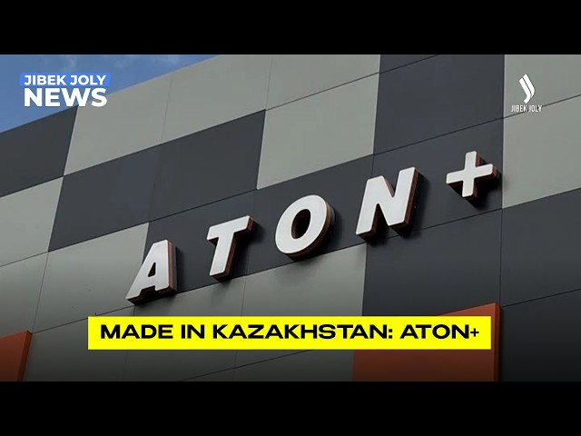 Made in Kazakhstan: ATON+