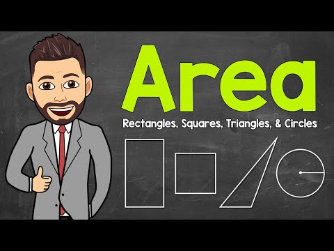 How to Find Area | Rectangles, Squares, Triangles, & Circles | Math Mr. J