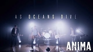 "Keep On Shining" - As Oceans Dive | Anima 10x10