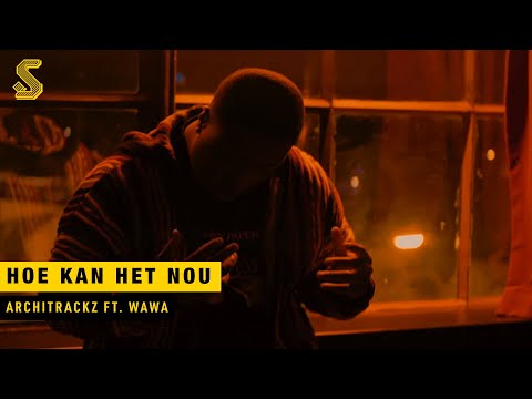 Architrackz - Hoe Kan Het Nou ft. WAWA (prod. Architrackz)