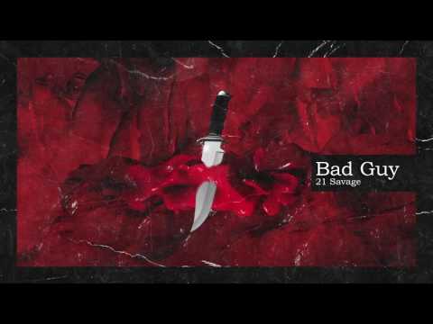 21 Savage & Metro Boomin - Bad Guy (Official Audio)