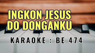 Download lagu INGKON JESUS DO DONGANKU KARAOKE BUKU ENDE 474 mp3