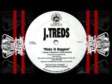 J. Treds ‎– Make It Happen (1998)