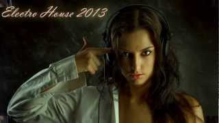 Electro House Music 2013 - 