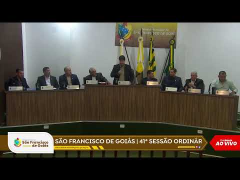 41ª SESSÃO ORDINÁRIA DE 2025 - SÃO FRANCISCO DE GOIÁS