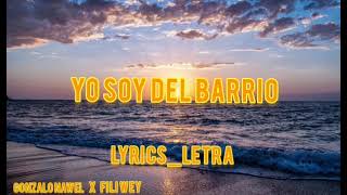 Download lagu Yo Soy Del Barrio - Gonzalo Nawel, Fili Wey 💛|| LETRA mp3 Download lagu Yo Soy Del Barrio - Gonzalo Nawel, Fili Wey 💛|| LETRA mp3