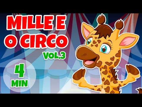 Mille e o Circo Álbum completo Vol. 3 - Giramille 4 min | Desenho Animado Musical