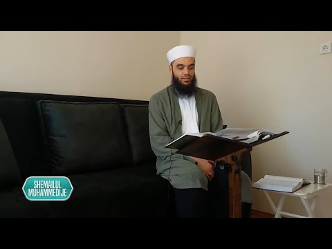 Turpi i Resulullahit ﷺ - Derset nga "Shemailul Muhammedije" Pj.35